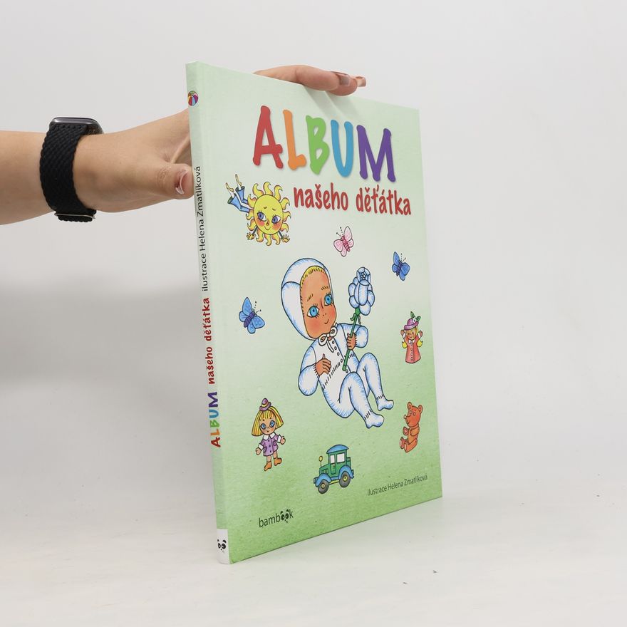 Helena Zmatlíková Album našeho děťátka