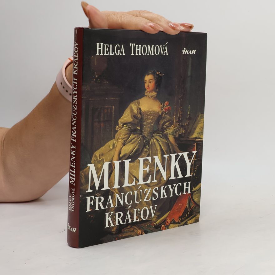 Helga Thoma Milenky francúzskych kráľov
