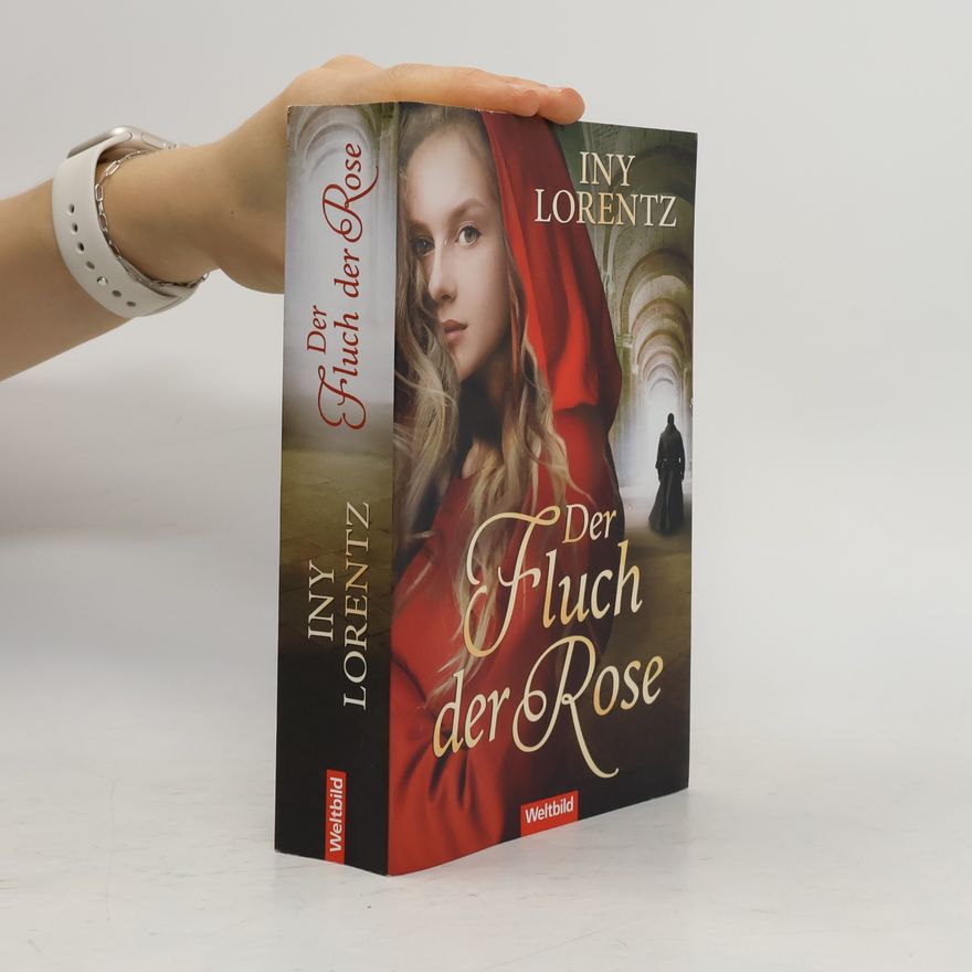 Iny Lorentz Der Fluch der Rose