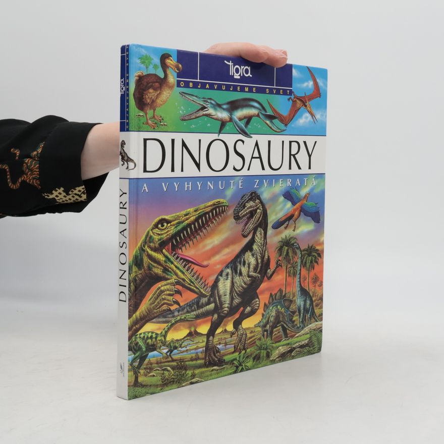 Laure Cambournac Dinosaury a vyhynuté zvieratá