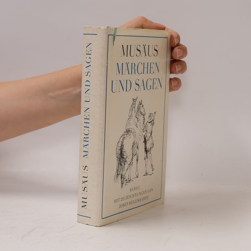 Johann Karl August Musäus Märchen und Sagen