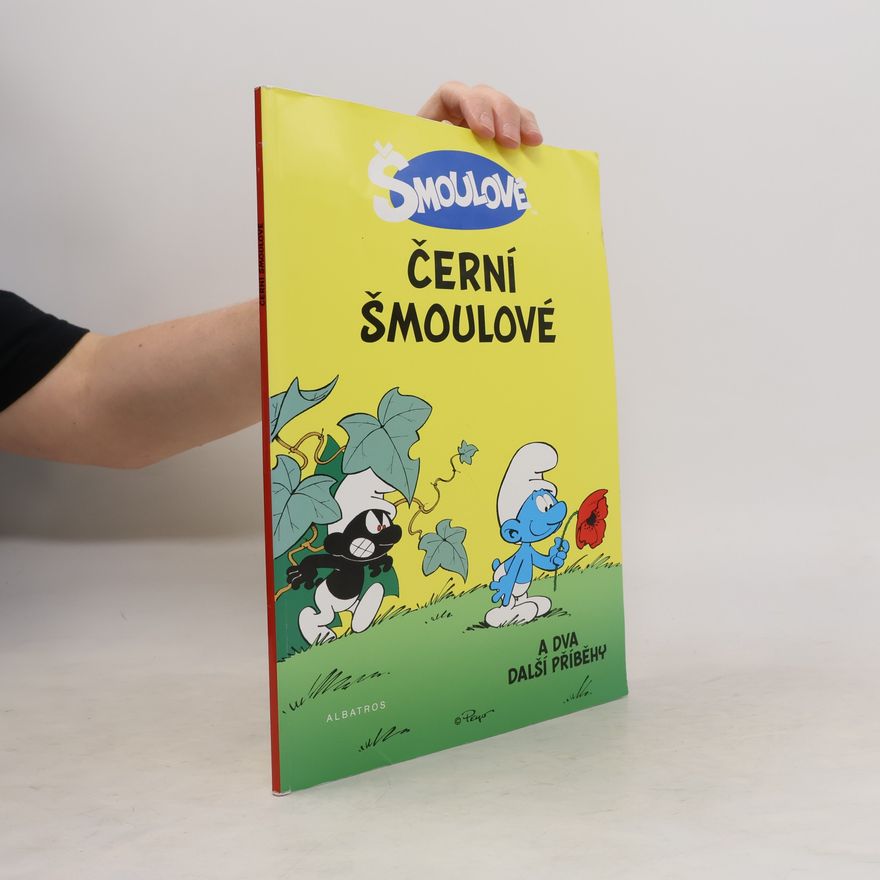 Peyo Černí šmoulové ; Létající šmoula ; Lovec šmoulů