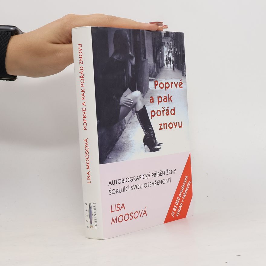 Lisa Moos Poprvé a pak pořád znovu