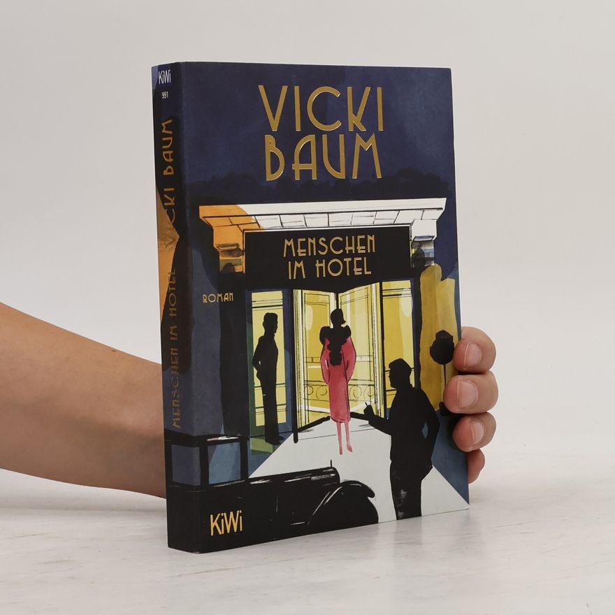 Vicki Baum Menschen im Hotel