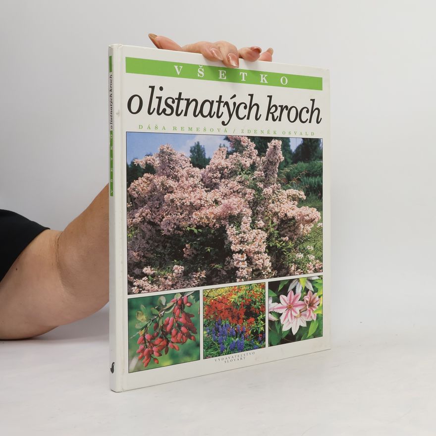 Ladislav Osvald Všetko o listnatých kroch