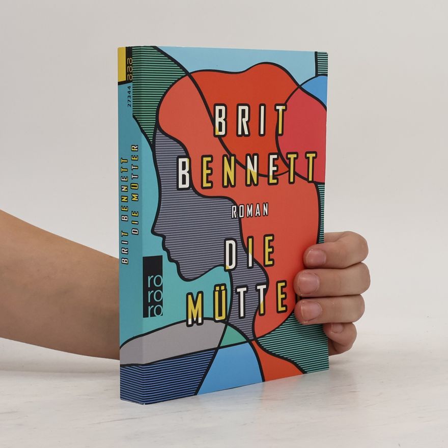 Brit Bennet Die Mütter