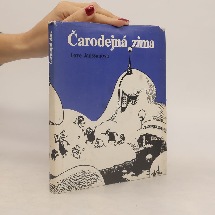 Tove Jansson Čarodejná zima