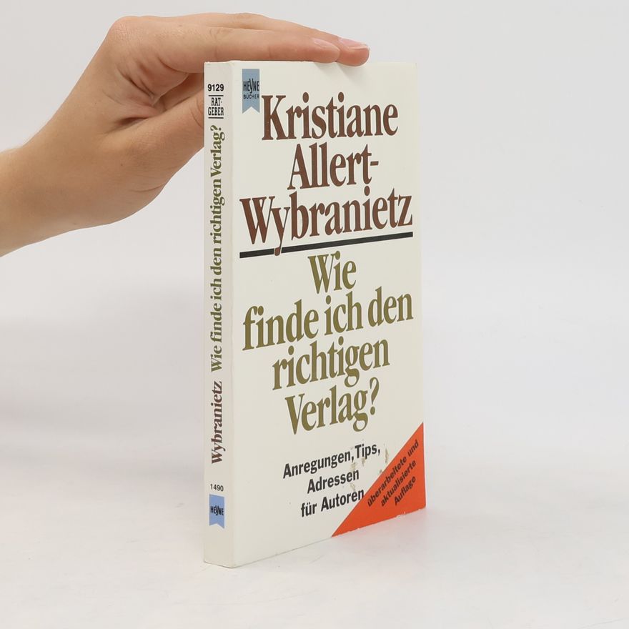 Kristiane Allert-Wybranietz Wie finde ich den richtigen Verlag?