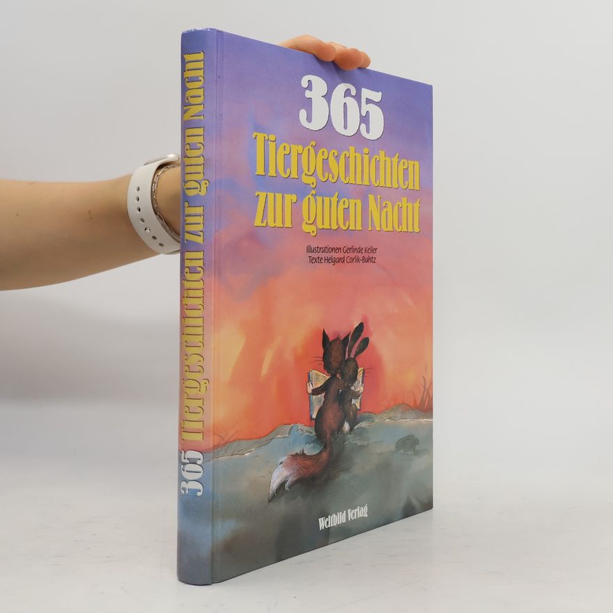 Helgard Corlik-Buhtz 365 Tiergeschichten zur guten Nacht
