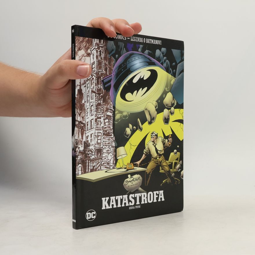 Chuck Dixon Legenda o Batmanovi: Katastrofa - Kniha první