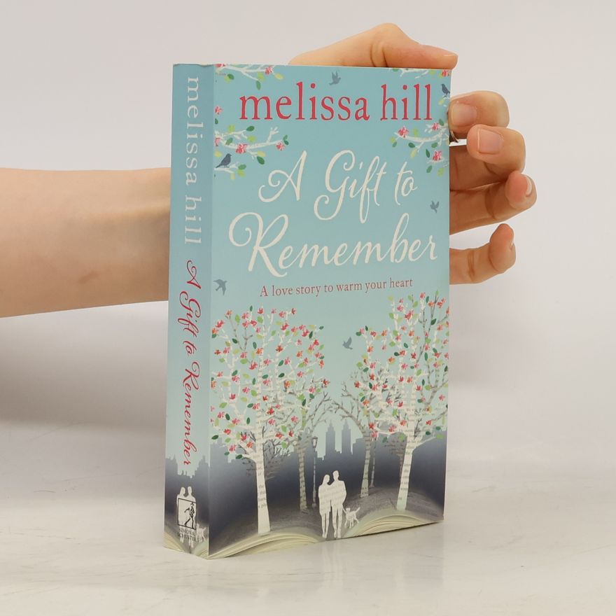 Melissa Hill A gift to remember