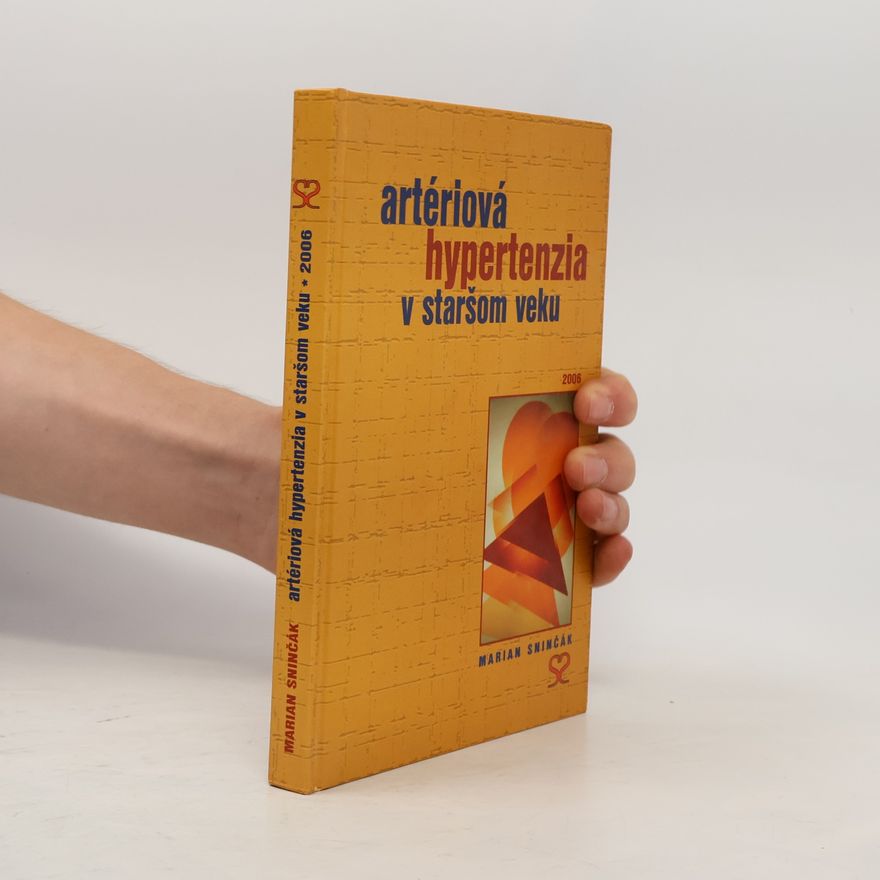 Marian Sninc̆ák Artériová hypertenzia v staršom veku