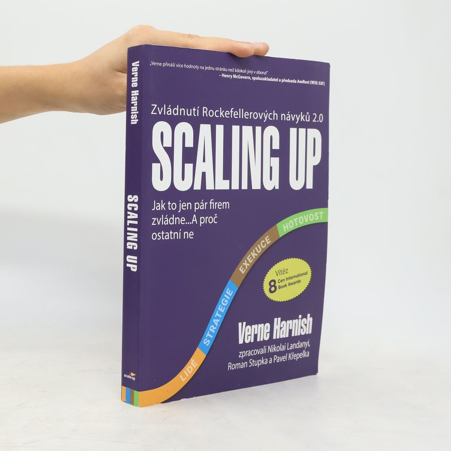 Verne Harnish Scaling up : růst můžete i vy!