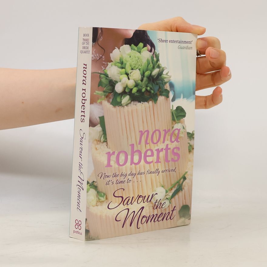 Nora Roberts Savour The Moment