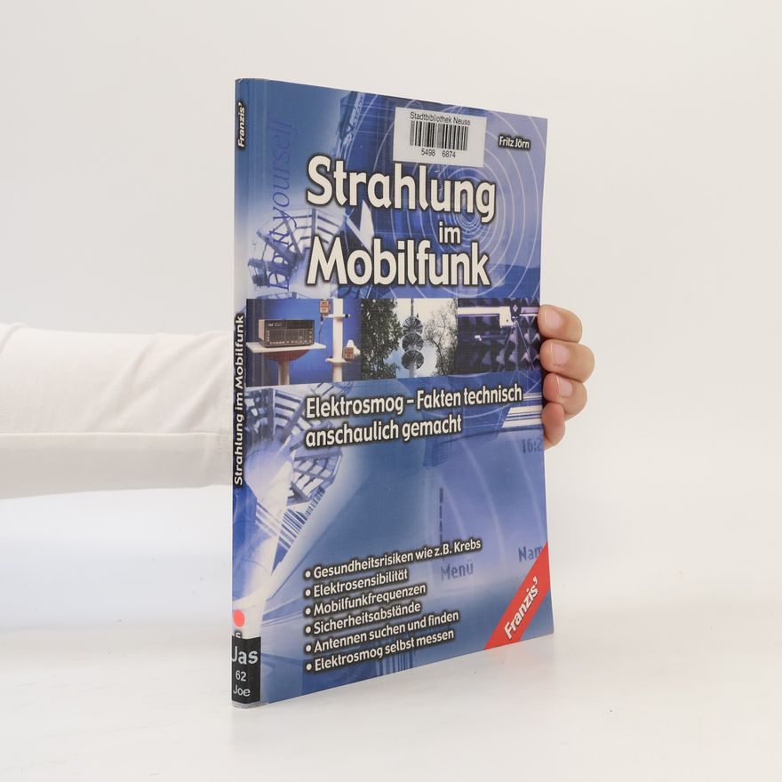 Fritz H. Jörn Strahlung im Mobilfunk
