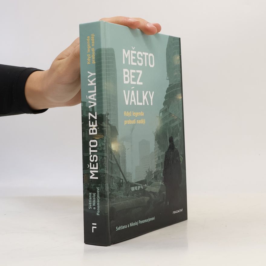 Nikolaj Ponomarjov Město bez války