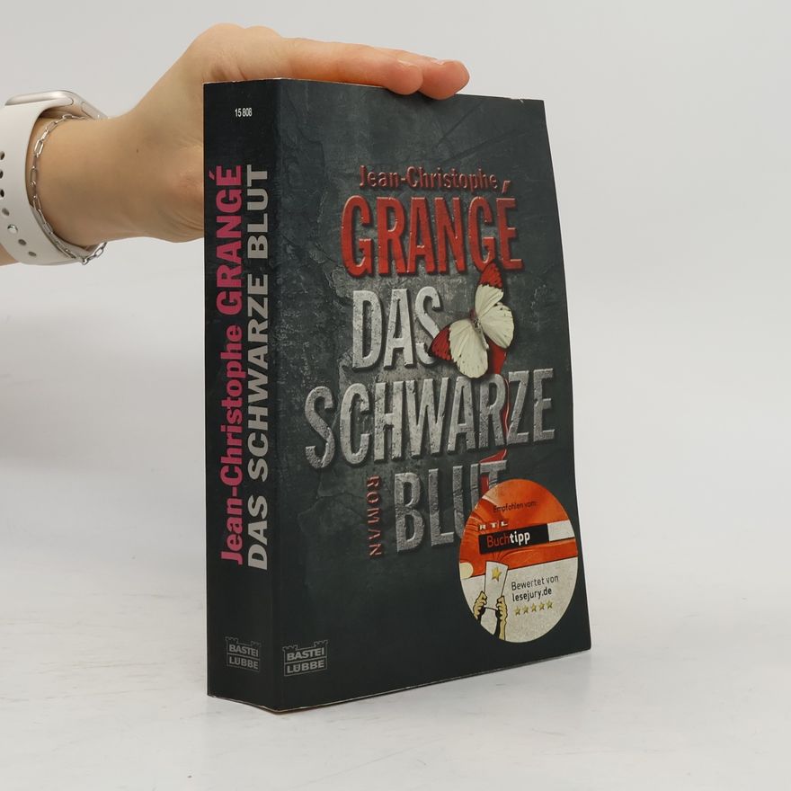 Jean-Christophe Grangé Das schwarze Blut