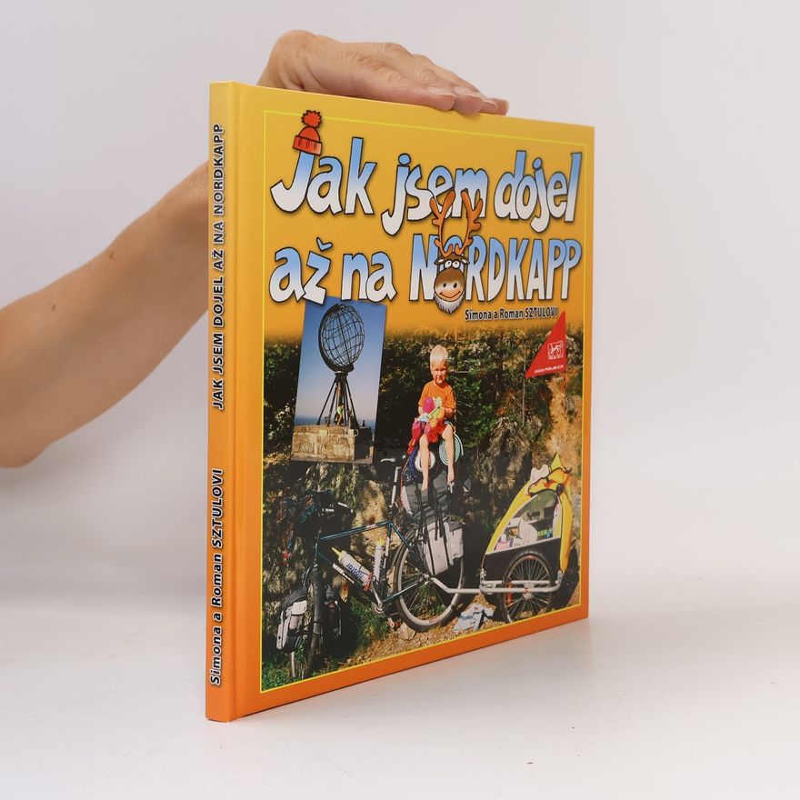 Roman Sztula Jak jsem dojel až na Nordkapp