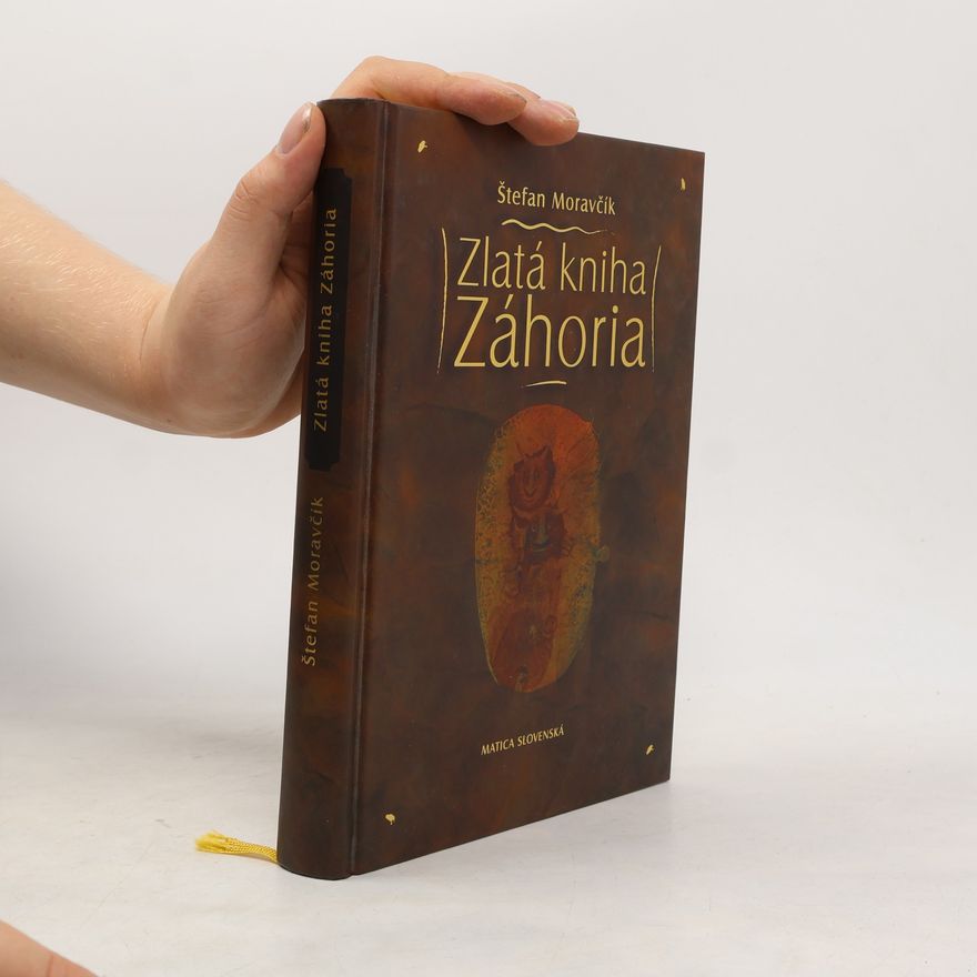 Štefan Moravčík Zlatá kniha Záhoria