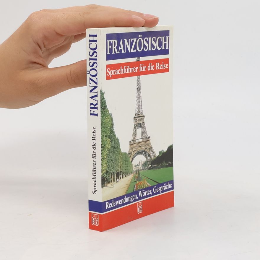Autorenkollektiv Französisch. Sprachführer für die Reise
