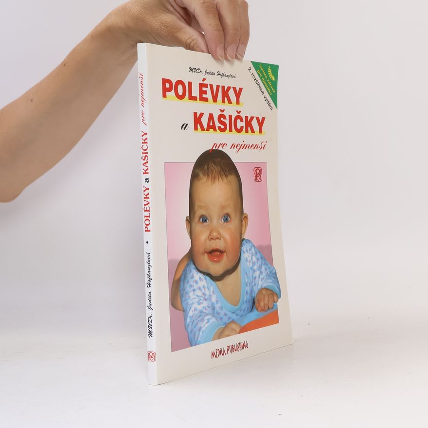 Judita Hofhanzlová Polévky a kašičky pro nejmenší
