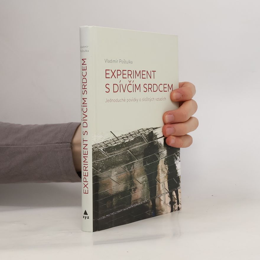 Vladimír Poštulka Experiment s dívčím srdcem