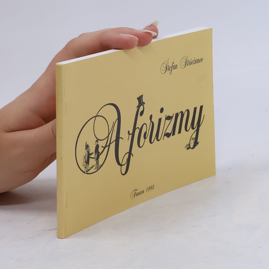 Štefan Strieženec Aforizmy