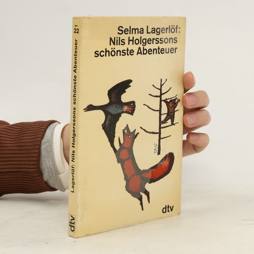 Selma Lagerlöf Nils Holgerssons schönste Abenteuer