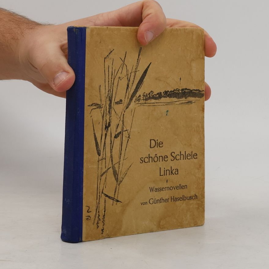 Günter Haselbusch Die schöne Schleie Linka