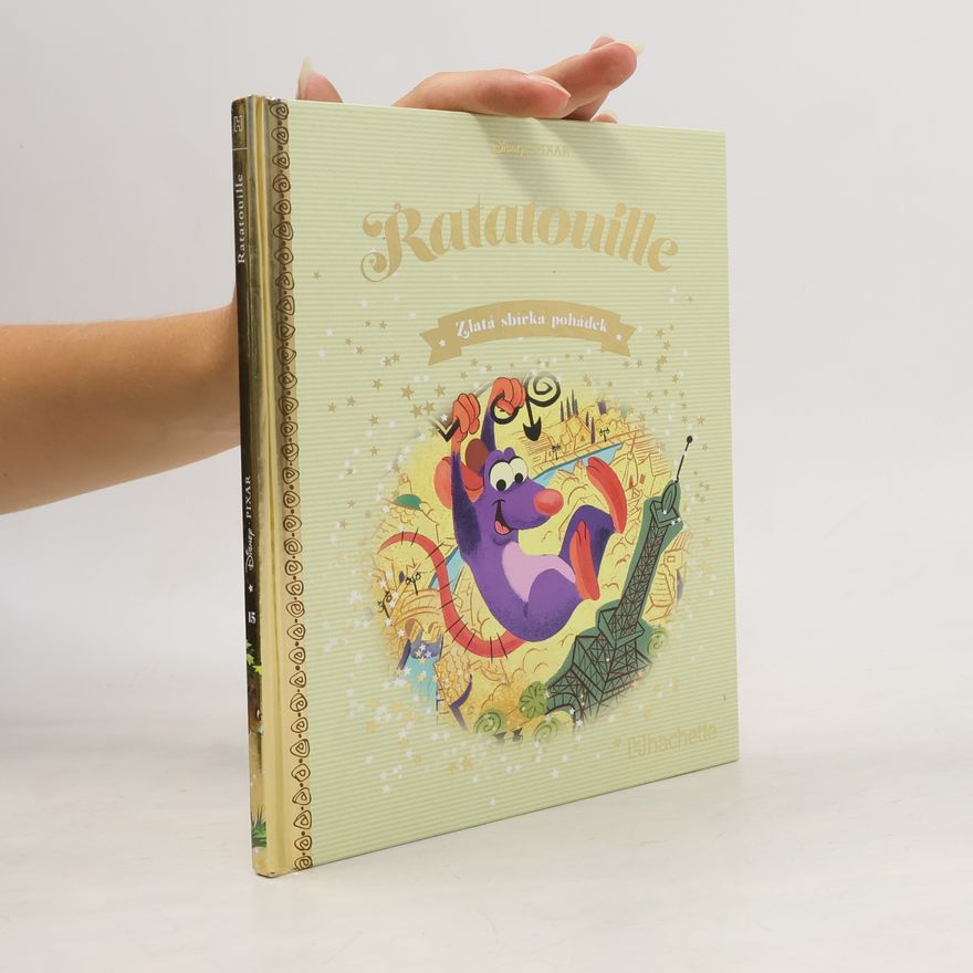 Kolektiv autorů Zlatá sbírka pohádek 15. Ratatouille