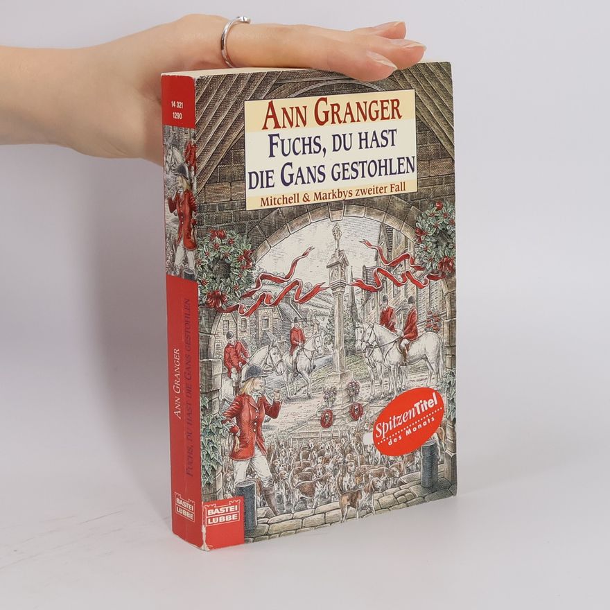 Ann Granger Fuchs, du hast die Gans gestohlen
