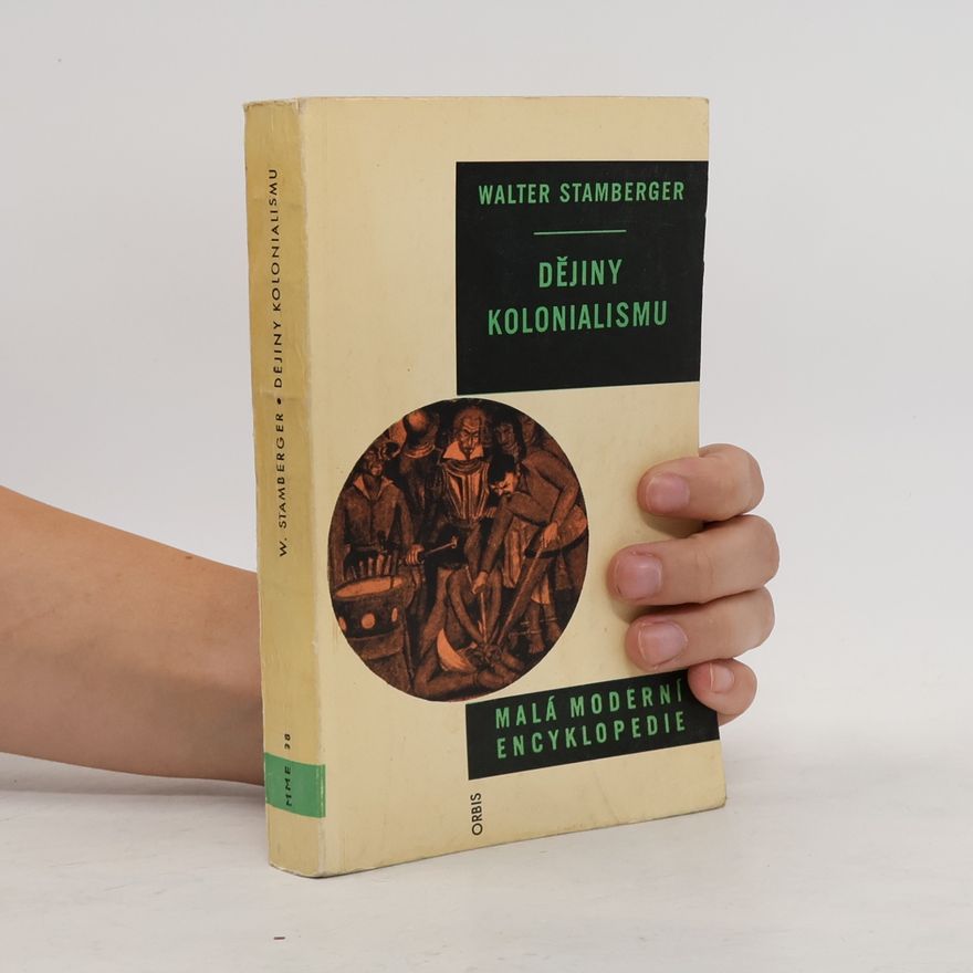 Walter Stamberger Dějiny kolonialismu