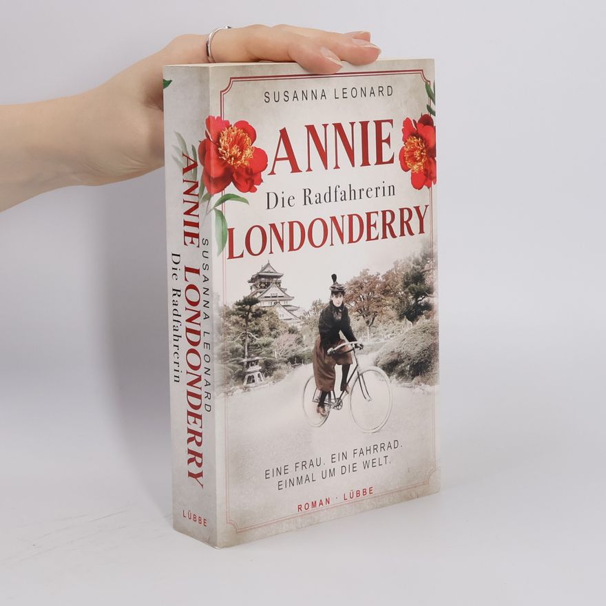 Susanna Leonard Annie Londonderry - die Radfahrerin