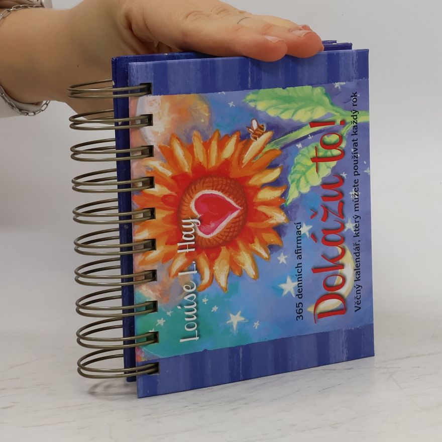Louise Lynn Hay Dokážu to! Věčný kalendář