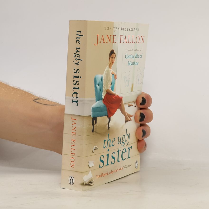Jane Fallon The ugly sister