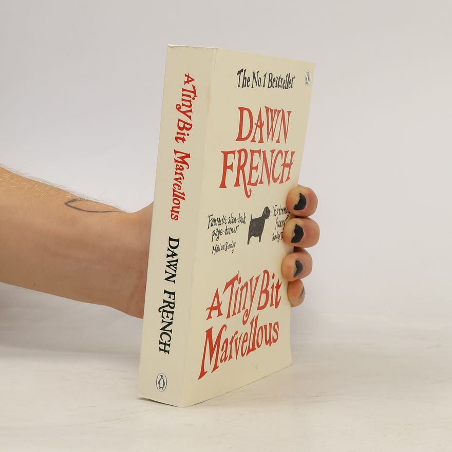 Dawn French A Tiny Bit Marvellous