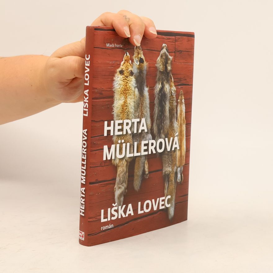 Herta Müller Liška lovec