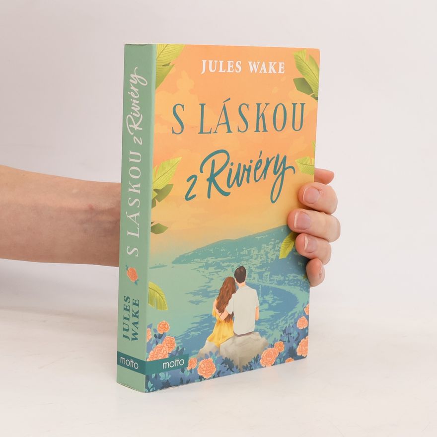 Julie Caplinová S láskou z Riviéry