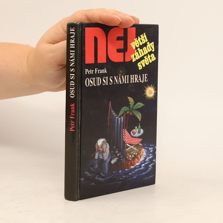 Petr Frank Osud si s námi hraje