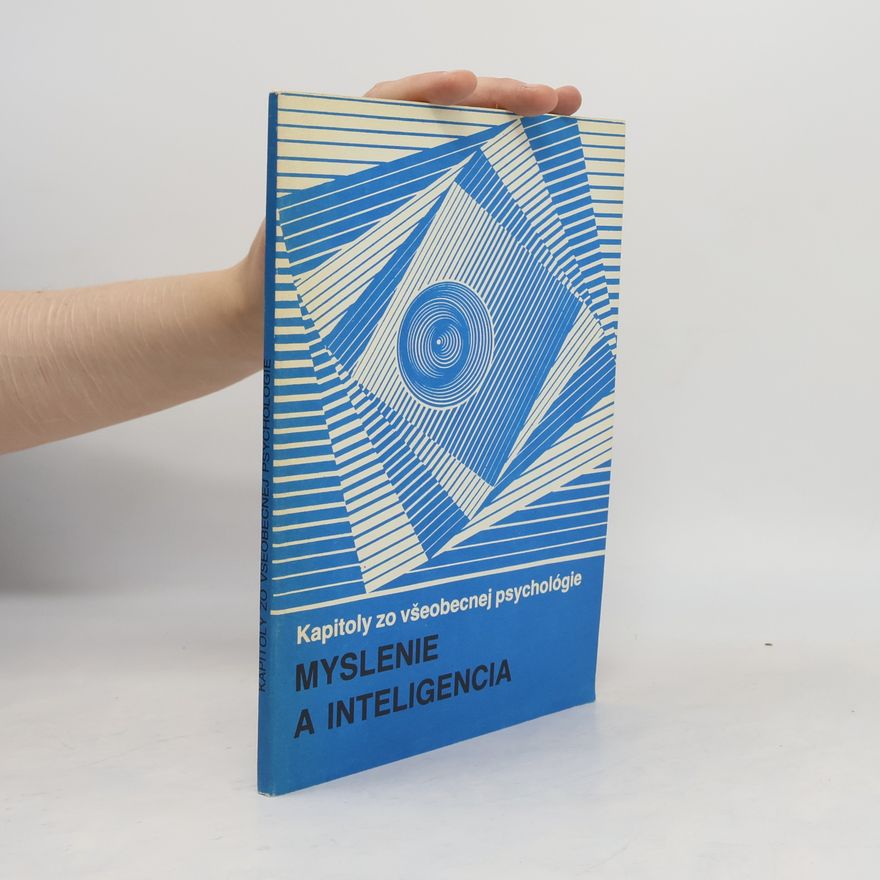 Ladislav Košč Myslenie a inteligencia