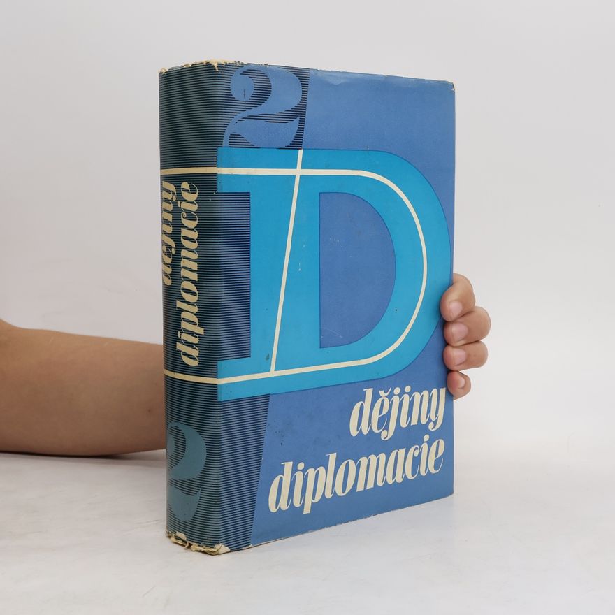 Autorenkollektiv Dějiny diplomacie 1945-1979,