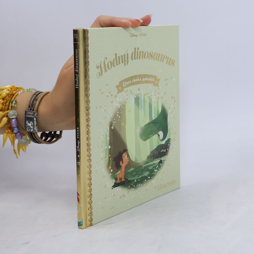 Kolektiv autorů Zlatá sbírka pohádek 77. Hodný dinosaurus