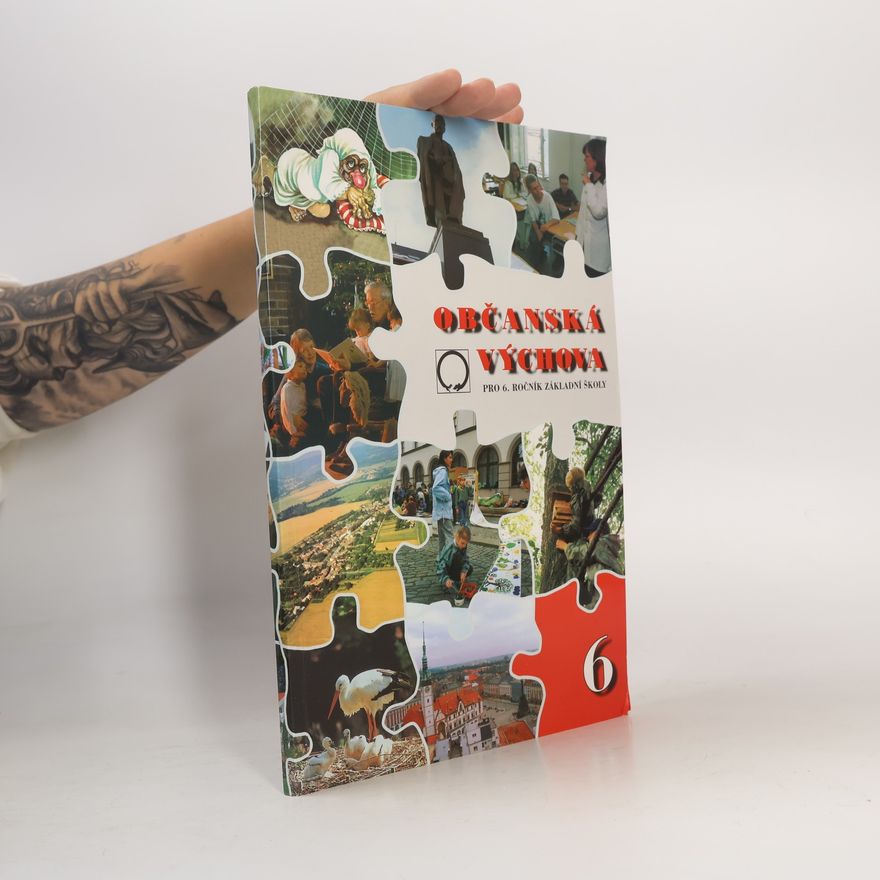 Collectif d'auteurs Občanská výchova pro 6. ročník ZŠ a víceletá gymnázia