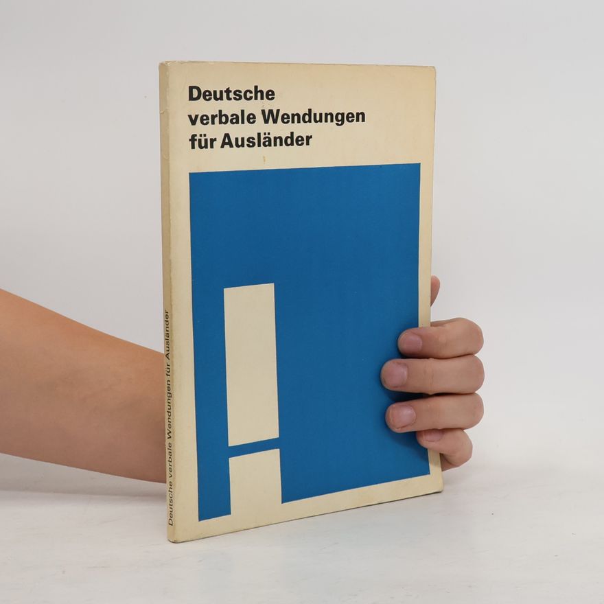 Claus Köhler Deutsche verbale Wendungen für Ausländer