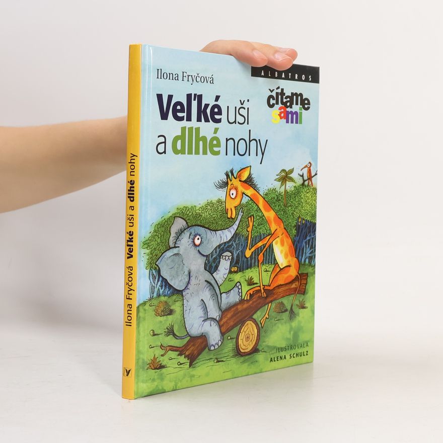 Ilona Fryčová Veľké uši a dlhé nohy