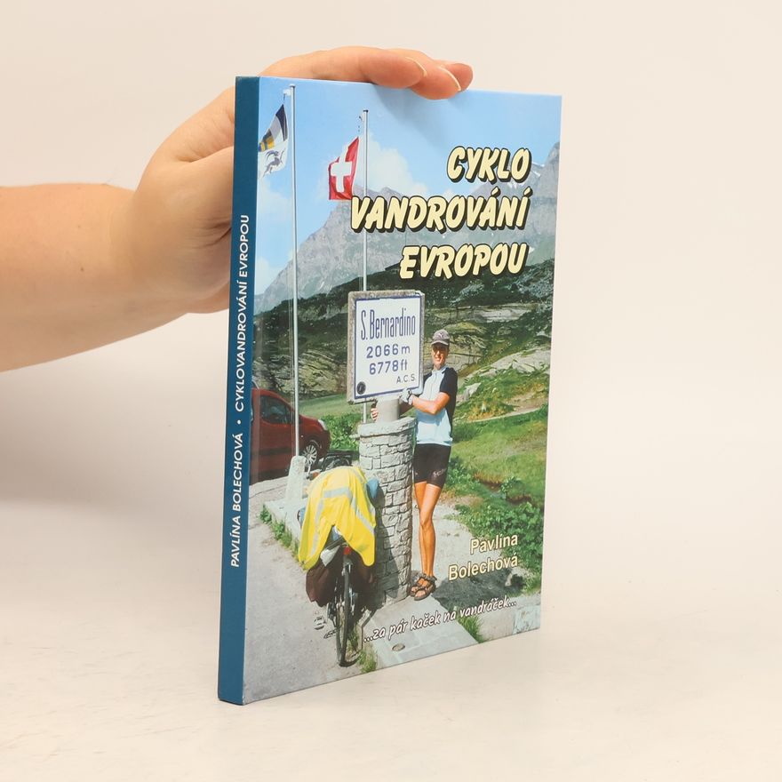 Pavlína Bolechová Cyklovandrování Evropou