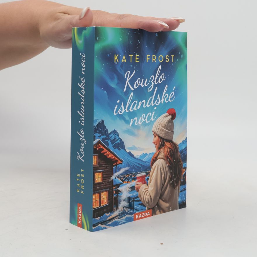 Kate Frost Kouzlo islandské noci