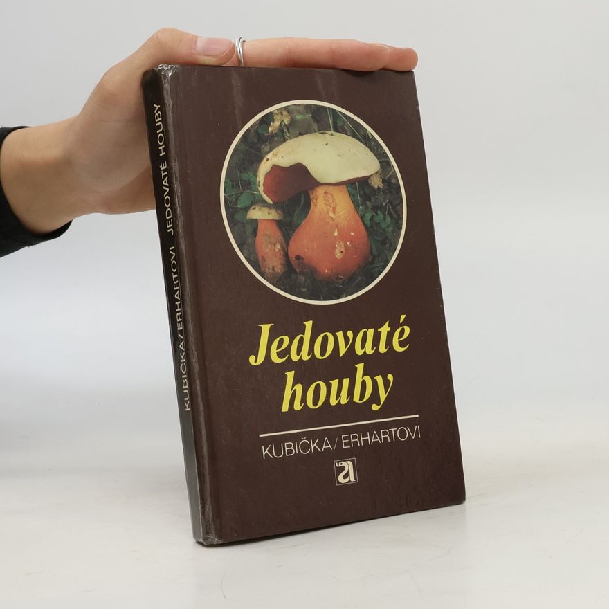 Jiří Kubička Jedovaté houby