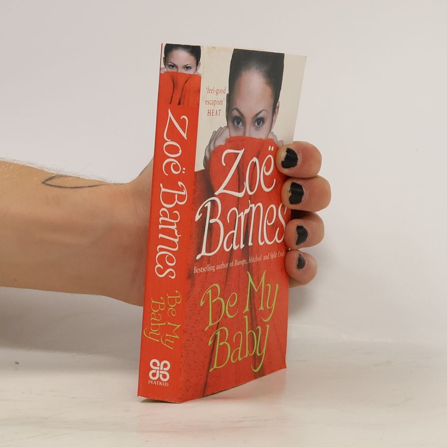 Zoë Barnes Be My Baby