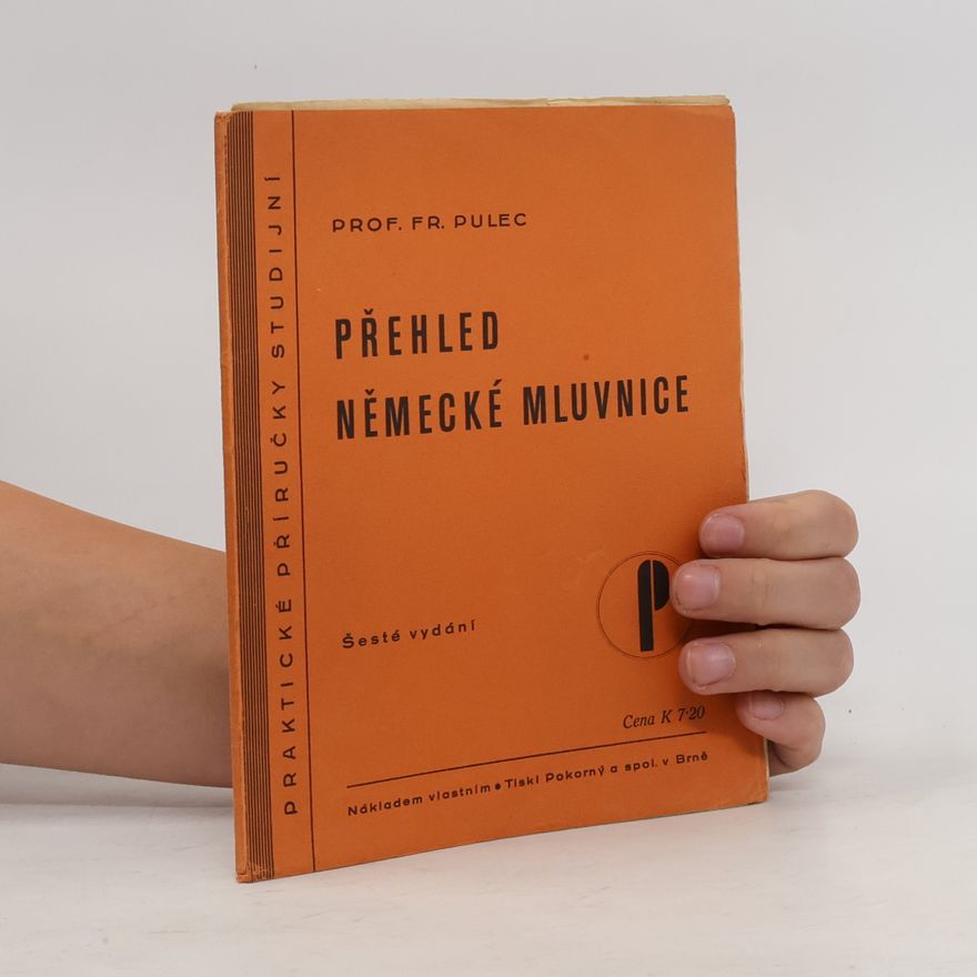 Fr. Pulec Přehled německé mluvnice